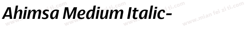 Ahimsa Medium Italic字体转换